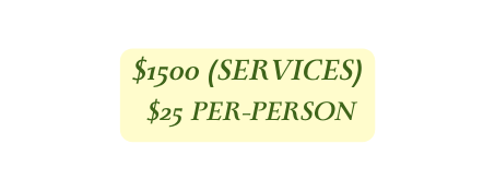 1500 services 25 per Person